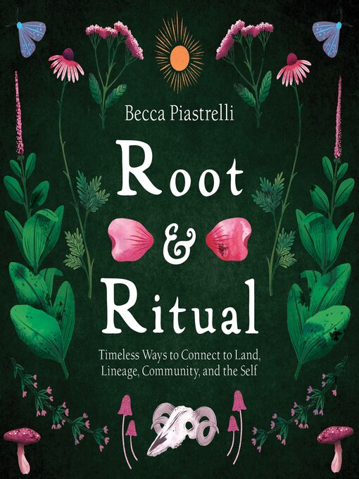 Title details for Root and Ritual by Becca Piastrelli - Wait list